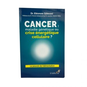 Cancer : maladie génétique ou crise énergétique cellulaire