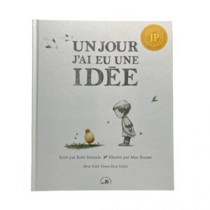 Un jour j'ai eu une idée