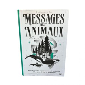 Dictionnaire des Messages des animaux