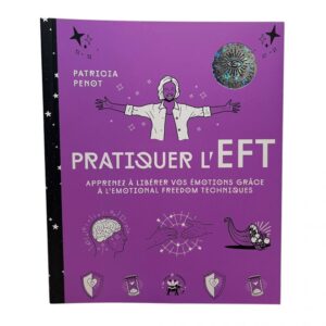 Pratiquer l'EFT