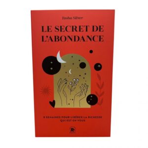 Le secret de l'abondance