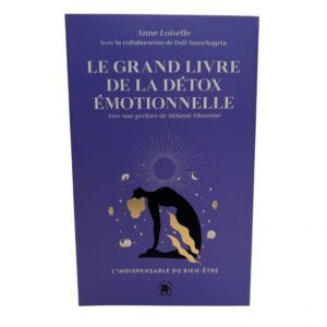 Le grand livre de la détox émotionnelle