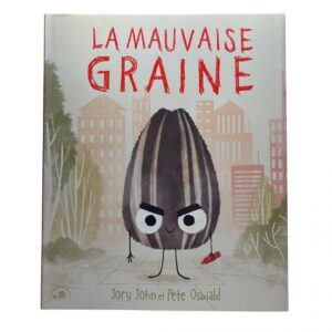La Mauvaise Graine