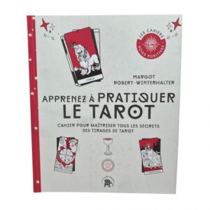 Apprenez à pratiquer le tarot