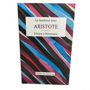 Le bonheur avec Aristote