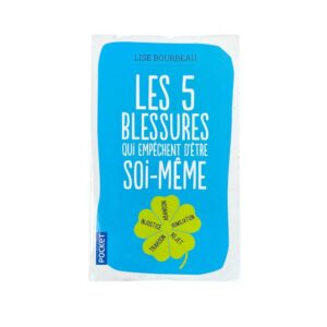 Occasion - Les 5 blessures empêchent d'être soi-même