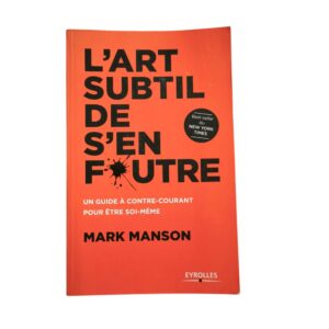 Occasion - L'art subtil de s'en foutre