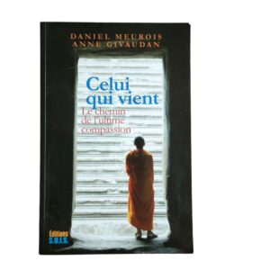Occasion - Celui qui vient, le chemin de l'ultime compassion