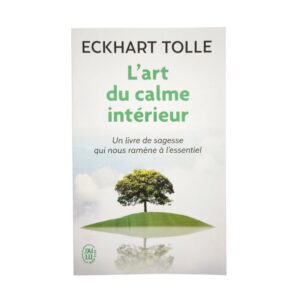 Occasion - L'art du calme intérieur, un livre de sagesse qui nous ramène à l'essentiel