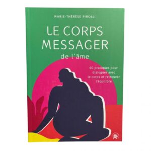 Le corps messager de l'âme