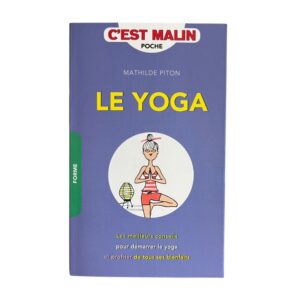 Occasion - Le yoga, les meilleurs conseils pour démarrer et profiter de tous ses bienfaits