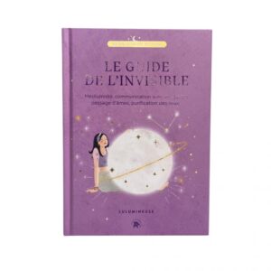 Le guide de l'invisible